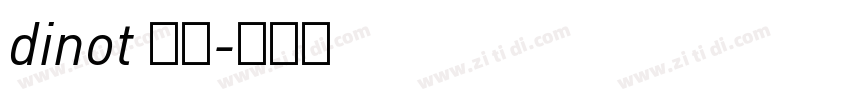 dinot 普通字体转换
